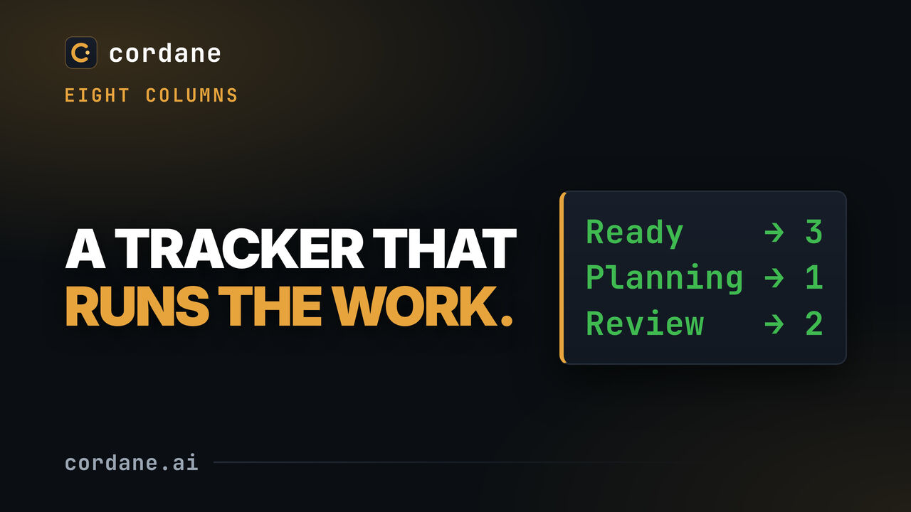A tracker where the work actually happens